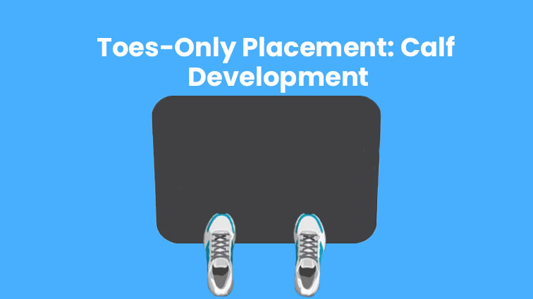 toes-only placement