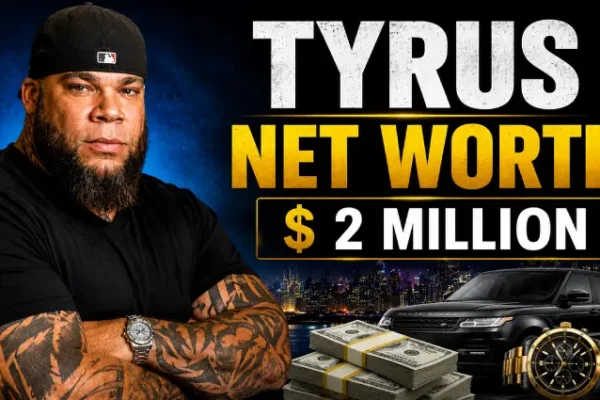 tyrus net worth